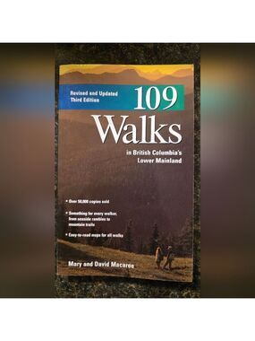 💥4 for $25💥 109 Walks In British Columbia's Lower Mainland